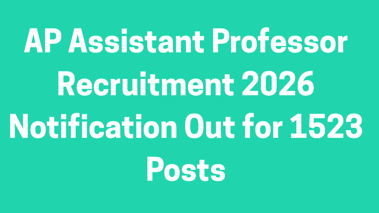 AP Assistant Professor Recruitment 2026 Notification Out for 1523 Posts