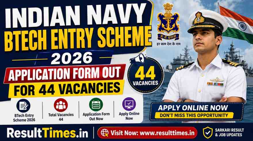 Indian Navy BTech Entry Scheme 2026 Application Form Out for 44 Vacancies